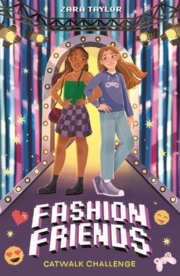 Fashion Friends: Catwalk Challenge by Taylor, Zara