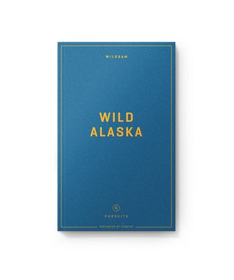 Wildsam Field Guides: Wild Alaska by Williams, Allison
