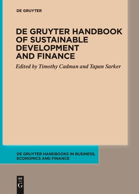 de Gruyter Handbook of Sustainable Development and Finance by Cadman, Timothy