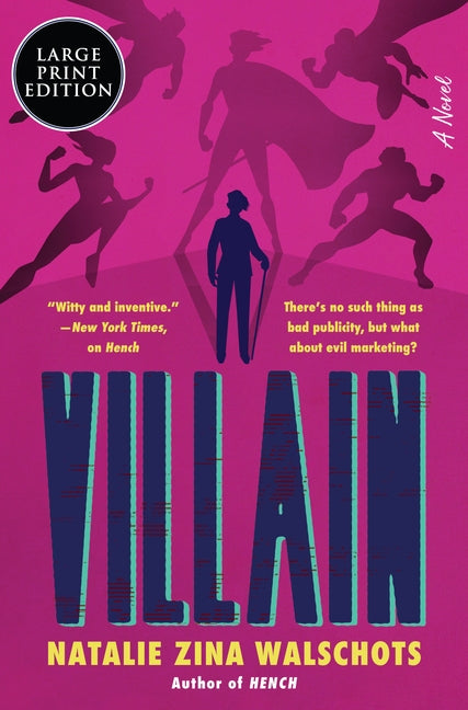 Villain by Walschots, Natalie Zina