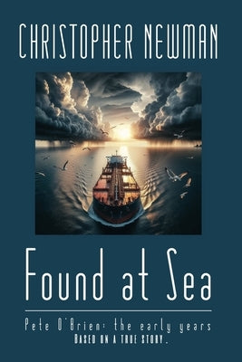 Found At Sea by Newman, Christopher