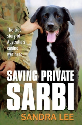 Saving Private Sarbi by Lee, Sandra