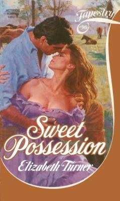 Sweet Possession by Turner, Elizabeth
