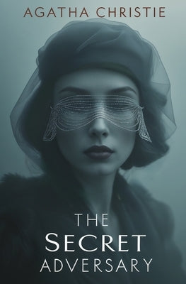 The Secret Adversary by Christie, Agatha