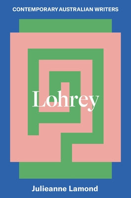 Lohrey by Lamond, Julieanne