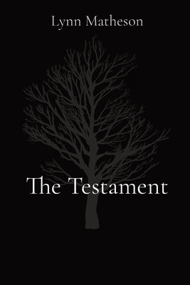 The Testament by Matheson, Lynn
