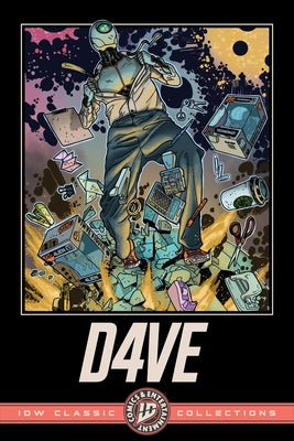 D4ve: IDW Classic Collections by Ferrier, Ryan