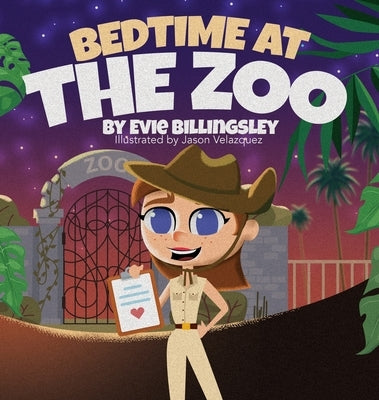 Bedtime at the Zoo by Billingsley, Evie