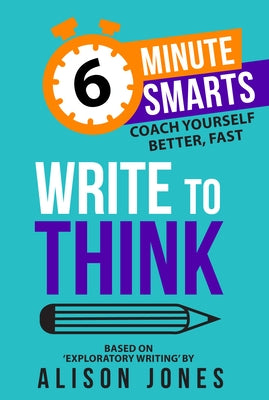 Write to Think by Jones, Alison