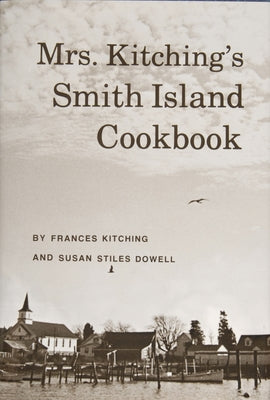 Mrs. Kitching's Smith Island Cookbook by Kitching, Frances