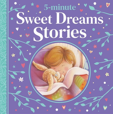 5-Minute Sweet Dreams Stories by Various
