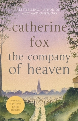 The Company of Heaven by Fox, Catherine