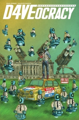 D4veocracy by Ferrier, Ryan