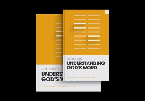 Understanding God's Word (Book and Workbook) by Nielson, Jon