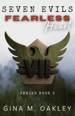 Seven Evils: Fearless Heart by Oakley, Gina M.