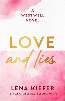 Love and Lies by Kiefer, Lena