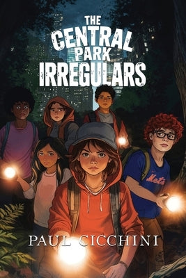 The Central Park Irregulars by Cicchini, Paul A.