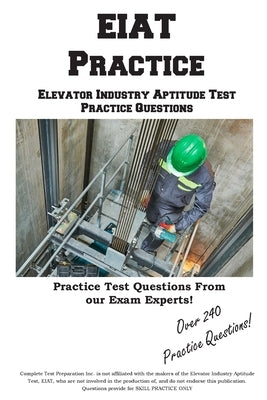 Practice the EIAT by Complete Test Preparation Inc