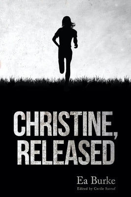 Christine, Released by Burke, Ea