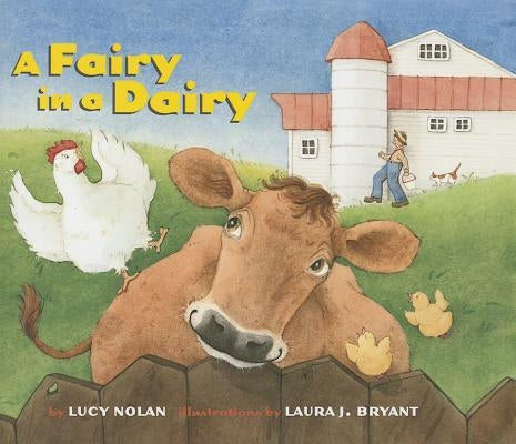 A Fairy in a Dairy by Nolan, Lucy A.