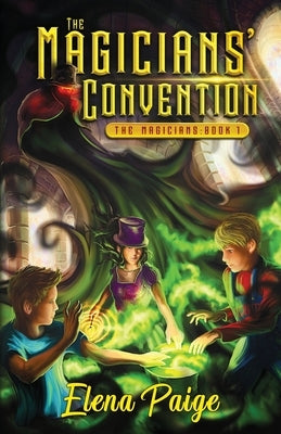 The Magicians' Convention by Paige, Elena