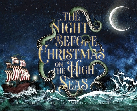 The Night Before Christmas on the High Seas by Kelliher, Taylor