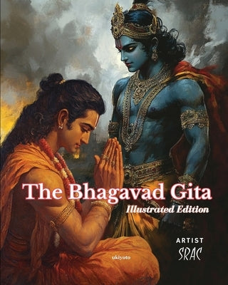 The Bhagavad Gita Illustrated Delux Edition for Children by Sriya Debroy