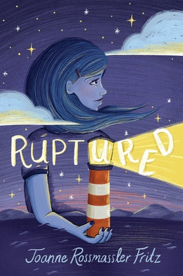 Ruptured by Fritz, Joanne Rossmassler