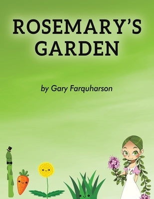 Rosemary's Garden by Farquharson, Gary