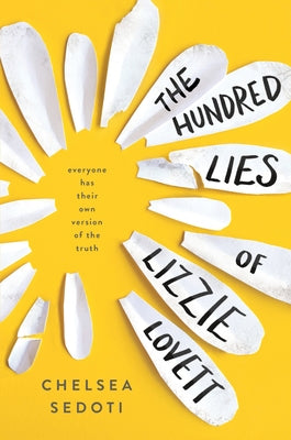 The Hundred Lies of Lizzie Lovett by Sedoti, Chelsea