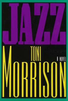 Jazz by Morrison, Toni