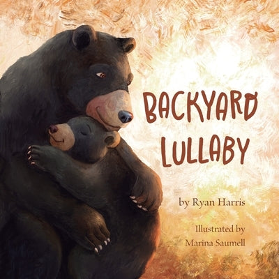 Backyard Lullaby by Harris, Ryan