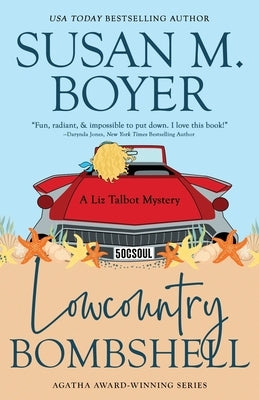 Lowcountry Bombshell by Boyer, Susan M.