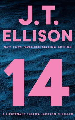 14 by Ellison, J. T.