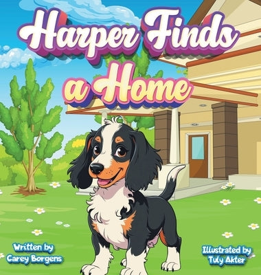 Harper Finds a Home by Borgens, Carey