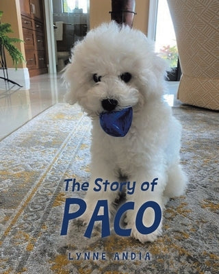 The Story of Paco by Andia, Lynne