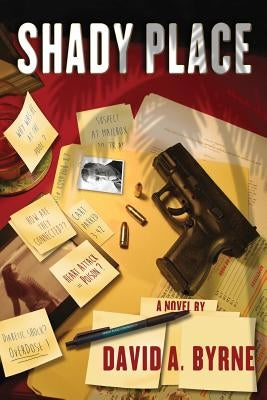 Shady Place by Byrne, David a.