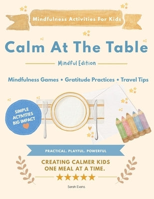 Calm At The Table by Evans, Sarah