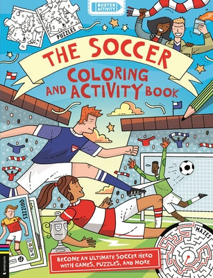 The Soccer Coloring and Activity Book by Gifford, Clive