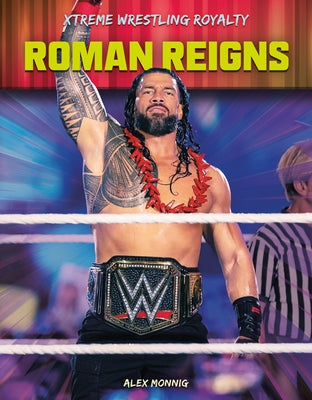 Roman Reigns by Monnig, Alex