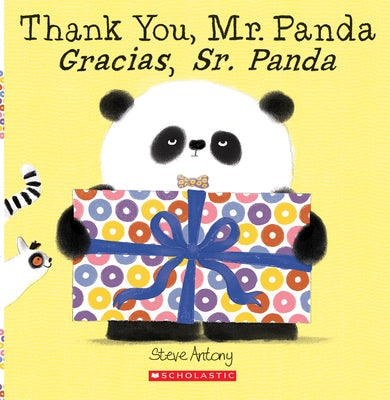 Thank You, Mr. Panda / Gracias, Sr. Panda by Antony, Steve