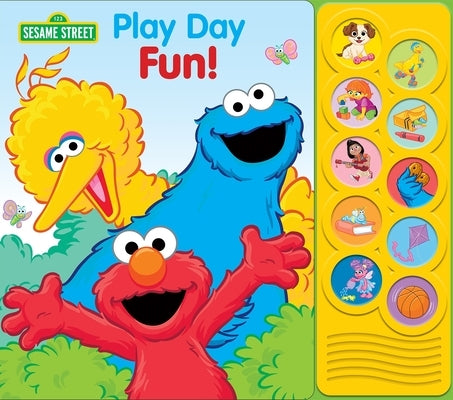 Sesame Street: Play Day Fun! Sound Book [With Battery] by Pi Kids