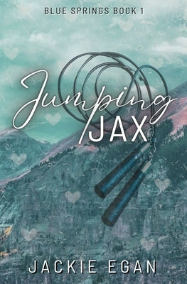 Jumping Jax by Egan, Jackie
