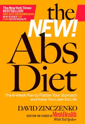The New Abs Diet: The 6-Week Plan to Flatten Your Stomach and Keep You Lean for Life by Zinczenko, David