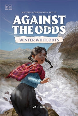 Against the Odds: Winter Whiteouts by DK