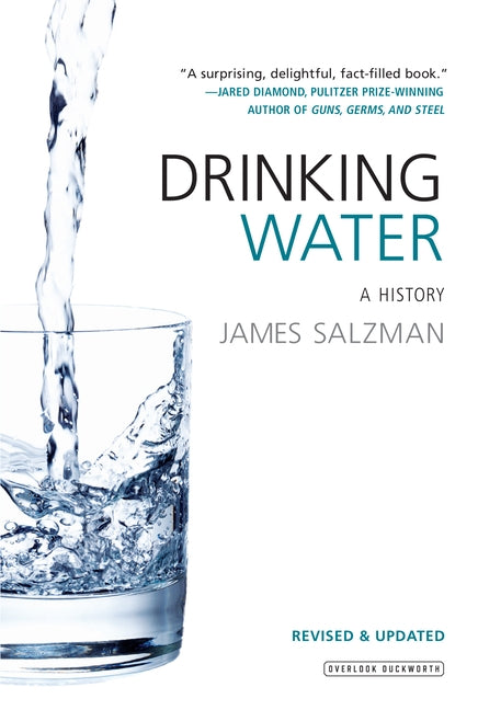 Drinking Water: A History by Salzman, James
