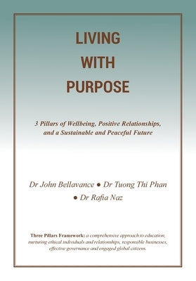Living with Purpose by Bellavance, John