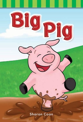 Big Pig by Coan, Sharon