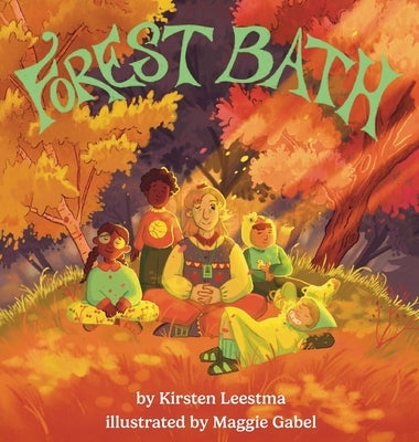 Forest Bath by Leestma, Kirsten
