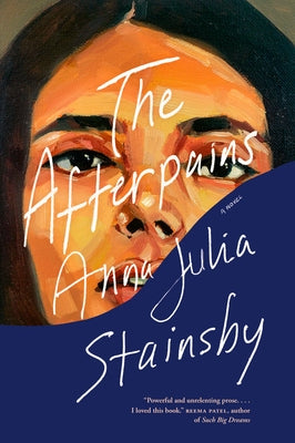 The Afterpains by Stainsby, Anna Julia